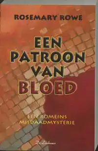 EEN PATROON VAN BLOED