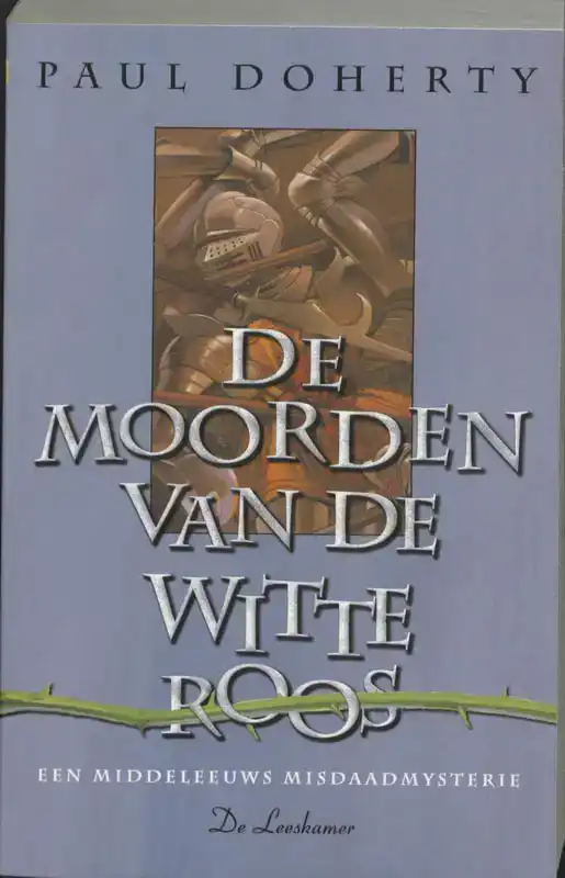 DE MOORDEN VAN DE WITTE ROOS