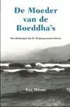 DE MOEDER VAN DE BOEDDHA'S