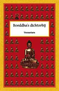 BOEDDHA'S DICHTERBIJ