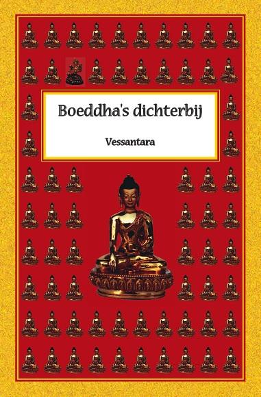 BOEDDHA'S DICHTERBIJ