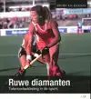 RUWE DIAMANTEN