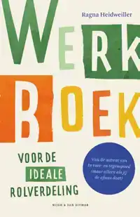 WERKBOEK VOOR DE IDEALE ROLVERDELING