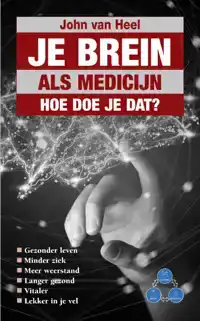 JE BREIN ALS MEDICIJN