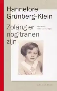 ZOLANG ER NOG TRANEN ZIJN