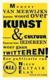 MENEER VAN MERWIJKS LAATSTE WOORD OVER KUNST & CULTUUR