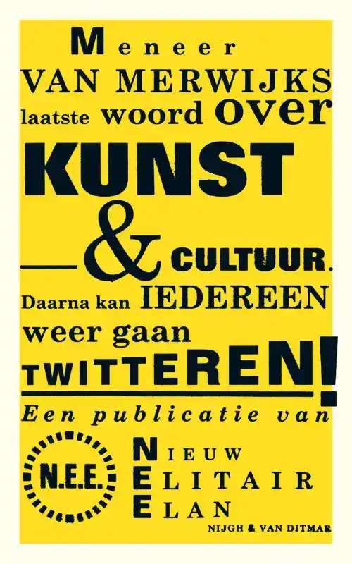 MENEER VAN MERWIJKS LAATSTE WOORD OVER KUNST & CULTUUR