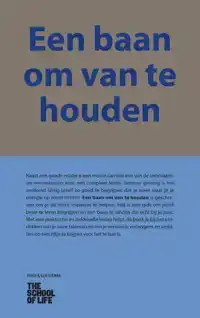 EEN BAAN OM VAN TE HOUDEN