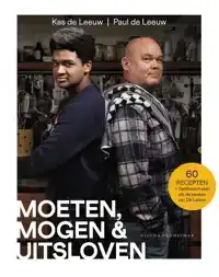 MOETEN, MOGEN & UITSLOVEN