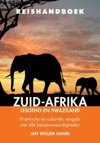 REISHANDBOEK ZUID-AFRIKA, LESOTHO EN SWAZILAND