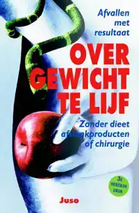 OVERGEWICHT TE LIJF