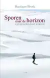 SPOREN NAAR DE HORIZON
