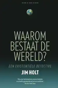 WAAROM BESTAAT DE WERELD