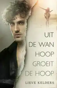 UIT DE WANHOOP GROEIT DE HOOP