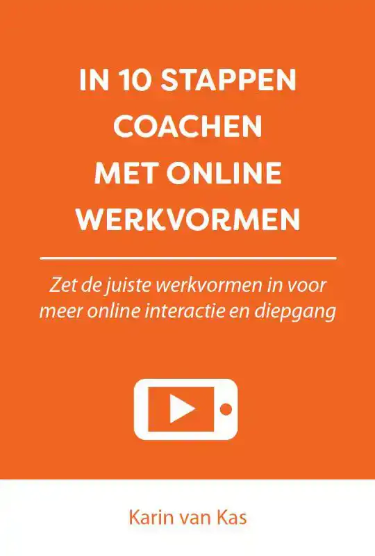 IN 10 STAPPEN COACHEN MET ONLINE WERKVORMEN