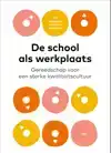 DE SCHOOL ALS WERKPLAATS