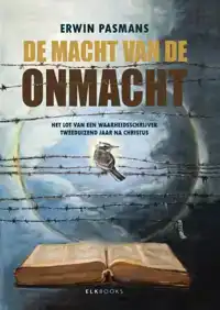 DE MACHT VAN DE ONMACHT