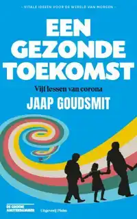 EEN GEZONDE TOEKOMST