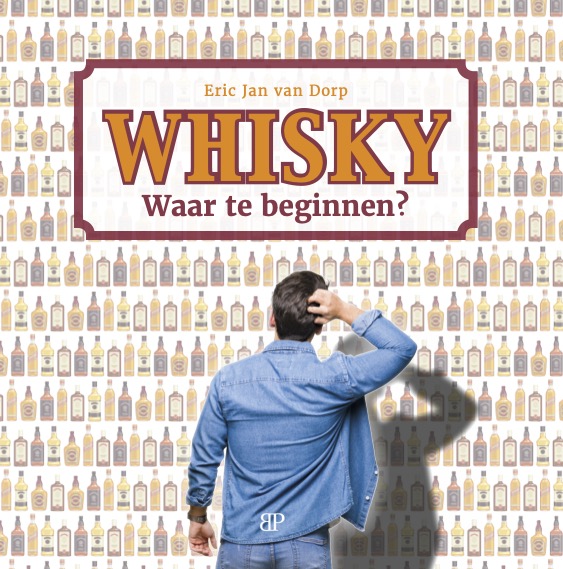 WHISKY. WAAR TE BEGINNEN?