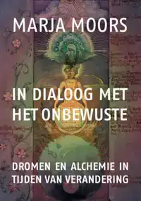 IN DIALOOG MET HET ONBEWUSTE