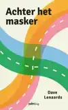 ACHTER HET MASKER