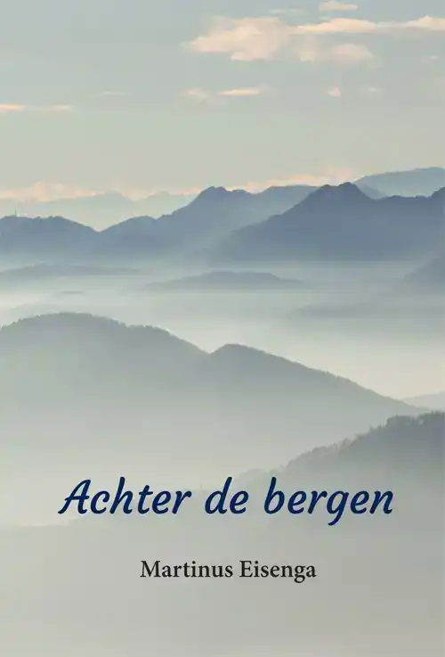 ACHTER DE BERGEN