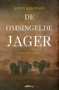 DE OMSINGELDE JAGER