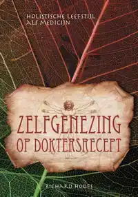 ZELFGENEZING OP DOKTERSRECEPT