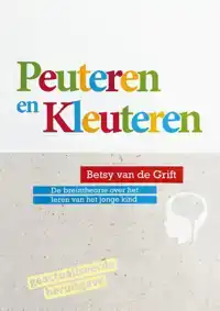 PEUTEREN EN KLEUTEREN