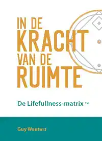 IN DE KRACHT VAN DE RUIMTE