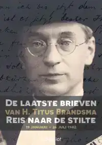 DE LAATSTE BRIEVEN VAN H. TITUS BRANDSMA