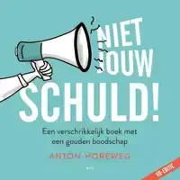 NIET JOUW SCHULD!