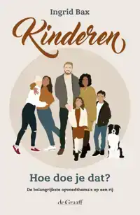 KINDEREN, HOE DOE JE DAT?