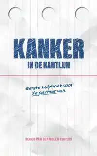 KANKER IN DE KANTLIJN