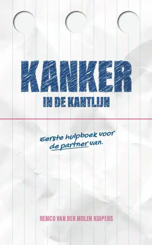 KANKER IN DE KANTLIJN