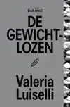 DE GEWICHTLOZEN