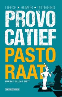PROVOCATIEF PASTORAAT
