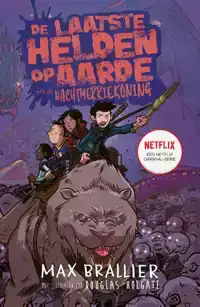 DE LAATSTE HELDEN OP AARDE EN DE NACHTMERRIEKONING