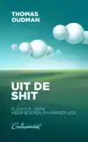 UIT DE SHIT