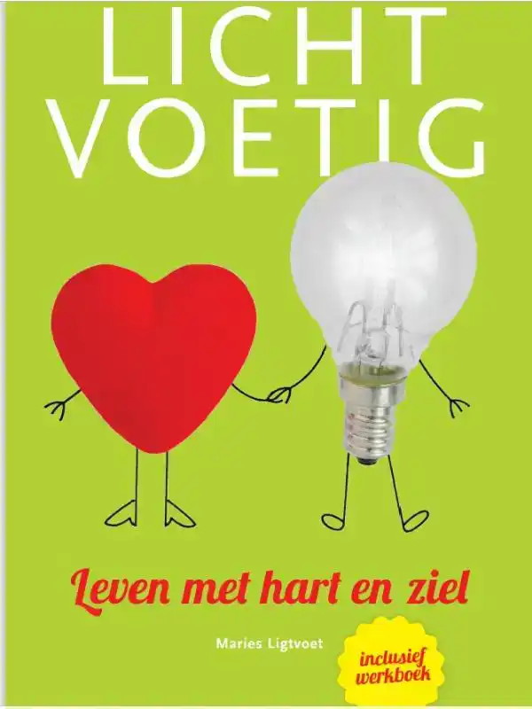 LICHTVOETIG-LEVEN MET HART EN ZIEL