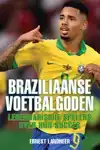 BRAZILIAANSE VOETBALGODEN