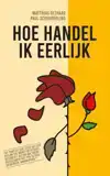 HOE HANDEL IK EERLIJK