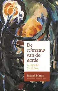 DE SCHREEUW VAN DE AARDE