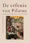 DE ERFENIS VAN PILATUS