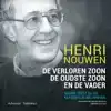DE VERLOREN ZOON, DE OUDSTE ZOON EN DE VADER