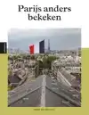 PARIJS ANDERS BEKEKEN