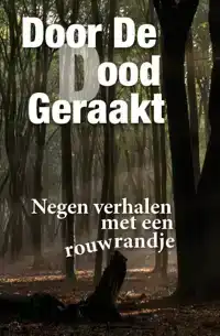 DOOR DE DOOD GERAAKT