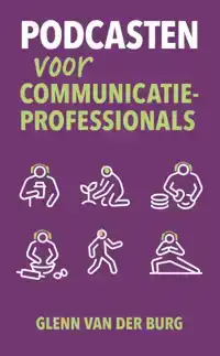 PODCASTEN VOOR COMMUNICATIEPROFESSIONALS