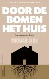 DOOR DE BOMEN HET HUIS