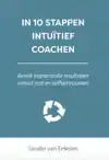 IN 10 STAPPEN INTUITIEF COACHEN